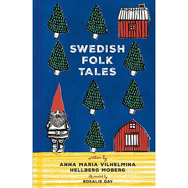 Swedish Folk Tales / Folk Tales, Anna Maria Vilhelmina Hellberg Moberg
