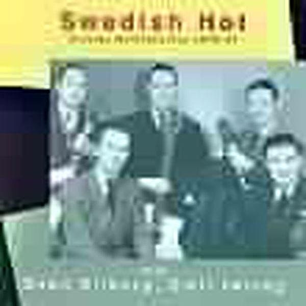 Swedish Hot, Svenska Hotkvintetten