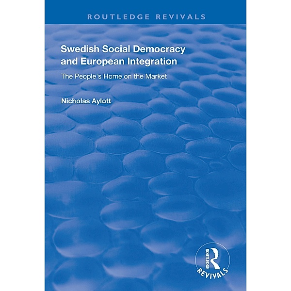Swedish Social Democracy and European Integration, Nicholas Aylott