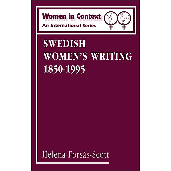 Swedish Women's Writing 1850-1995, Helena Forsas-Scott