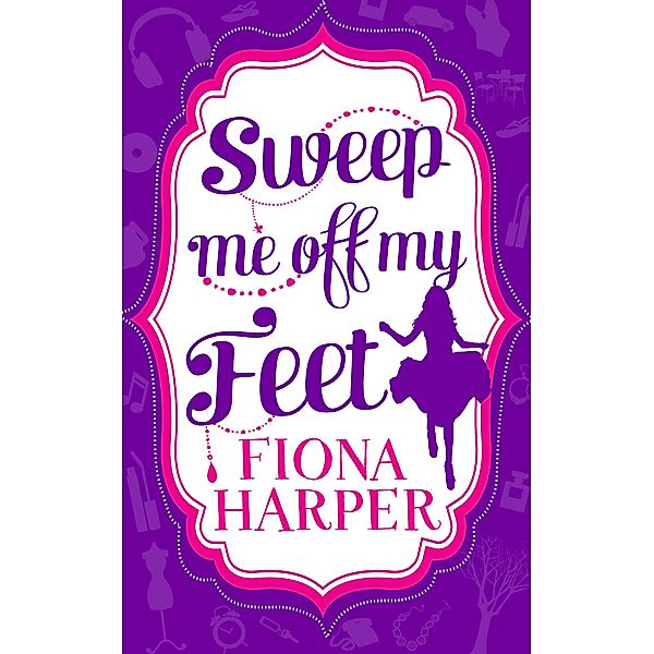 Sweep Me Off My Feet: Swept Off Her Stilettos / Housekeeper's Happy-Ever-After / HQ - New Reader eBook - Romance, Fiona Harper