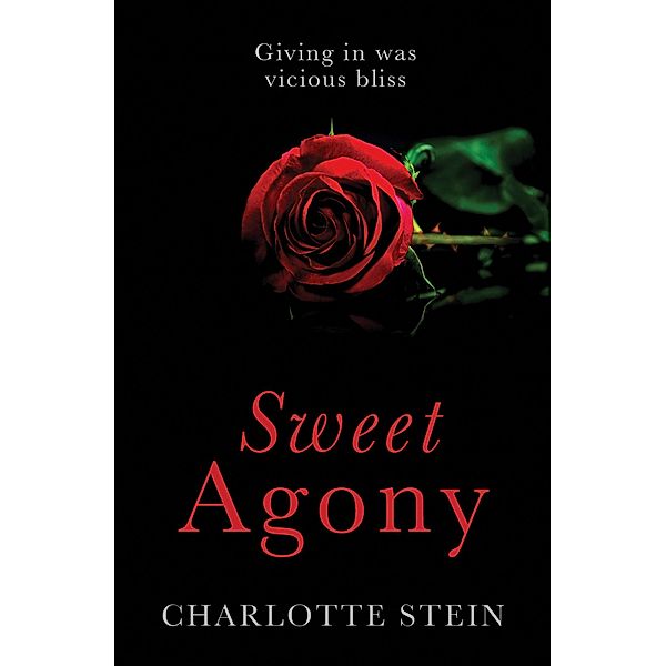 Sweet Agony, Charlotte Stein