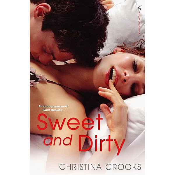Sweet and Dirty, Christina Crooks