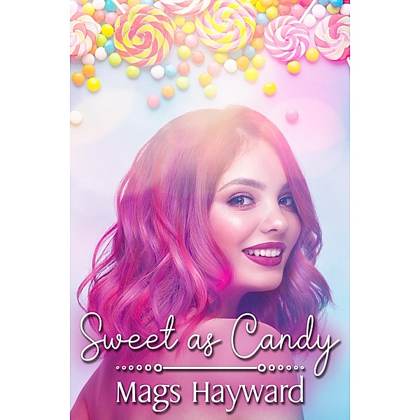 Sweet as Candy / JMS Books LLC, Mags Hayward