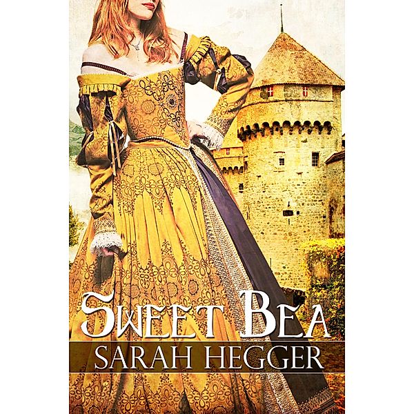 Sweet Bea / Sir Arthur's Legacy Bd.1, Sarah Hegger