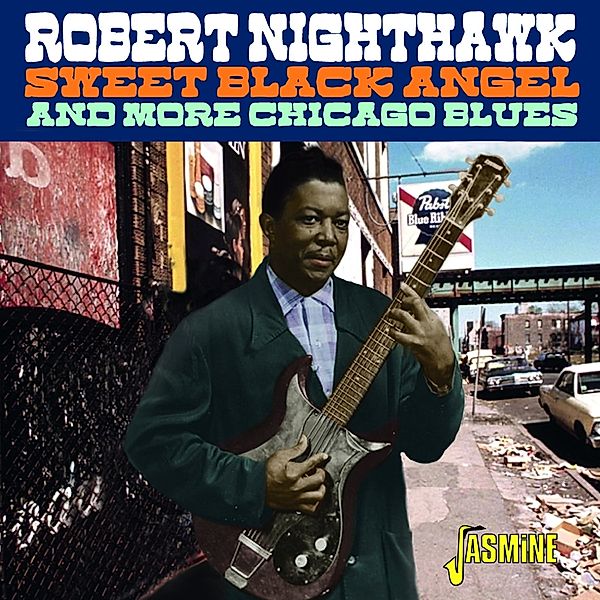 Sweet Black Angel, Robert Nighthawk