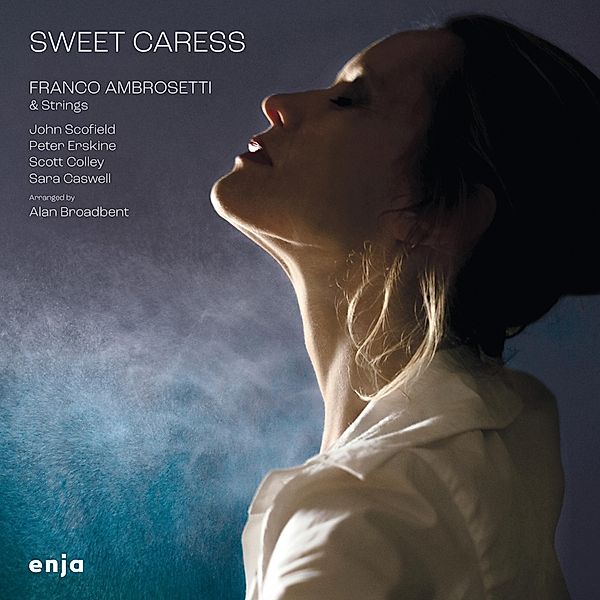 Sweet Caress (Feat.John Scofield,Peter Erskine), Franco Ambrosetti