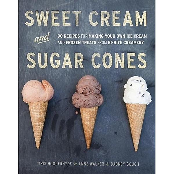 Sweet Cream and Sugar Cones, Kris Hoogerhyde, ANNE WALKER, Dabney Gough