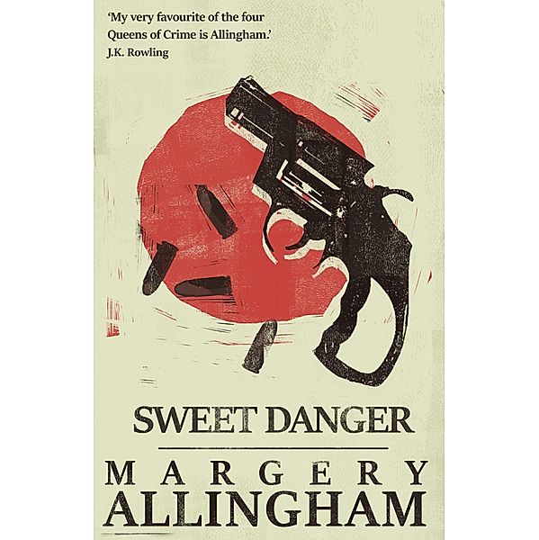 Sweet Danger / The Albert Campion Mysteries, Margery Allingham
