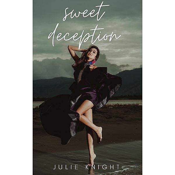 Sweet Deception, Julie Knight