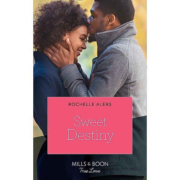 Sweet Destiny (The Eatons, Book 6) / Mills & Boon Kimani, Rochelle Alers