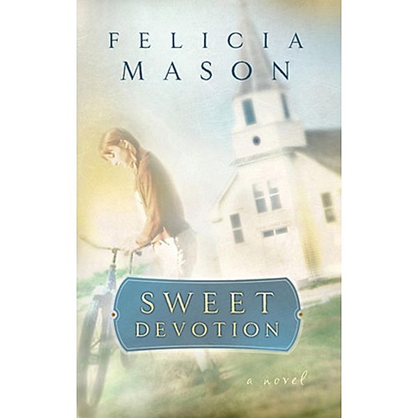 Sweet Devotion (Mills & Boon Silhouette) / Mills & Boon, Felicia Mason