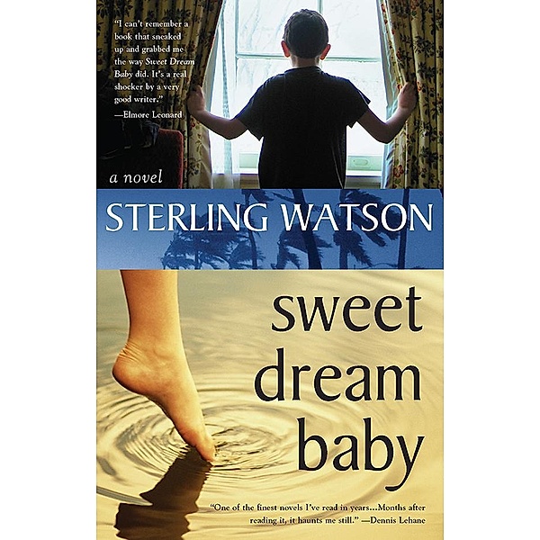 Sweet Dream Baby, Sterling Watson
