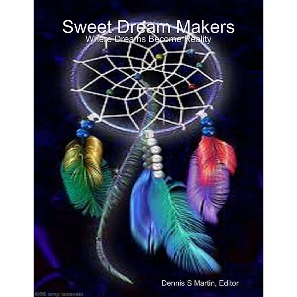 Sweet Dream Makers, Editor Martin