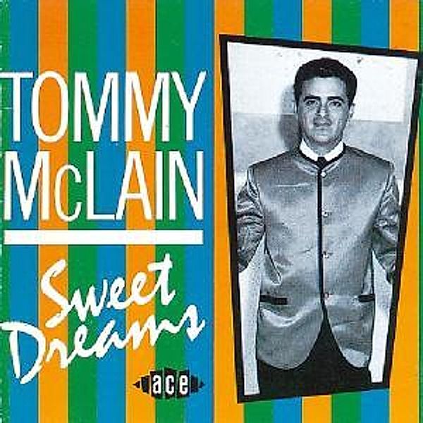 Sweet Dreams, Tommy Mclain