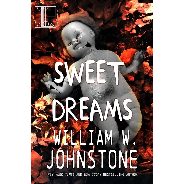 Sweet Dreams, William W. Johnstone