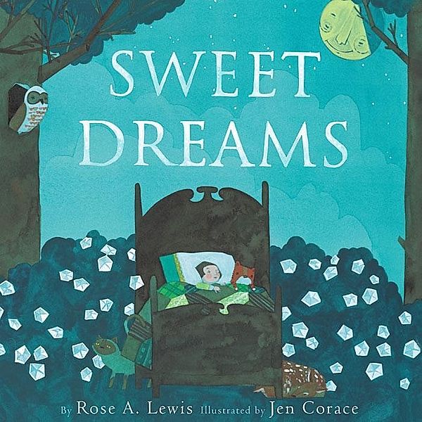 Sweet Dreams, Rose A. Lewis