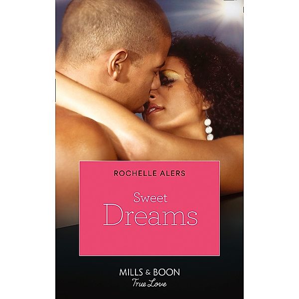 Sweet Dreams / The Eatons Bd.3, Rochelle Alers