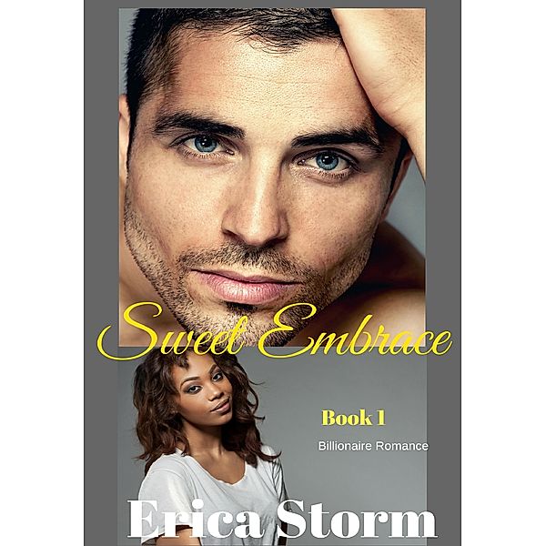 Sweet Embrace / Sweet Embrace, Erica Storm