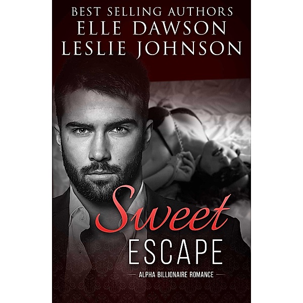 Sweet Escape, Leslie Johnson, Elle Dawson