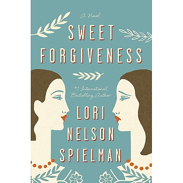Sweet Forgiveness, Lori Nelson Spielman