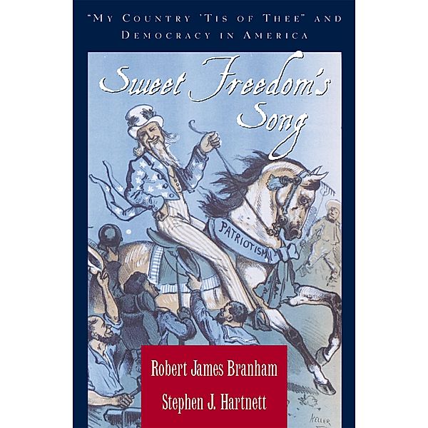 Sweet Freedom's Song, Robert James Branham, Stephen J. Hartnett