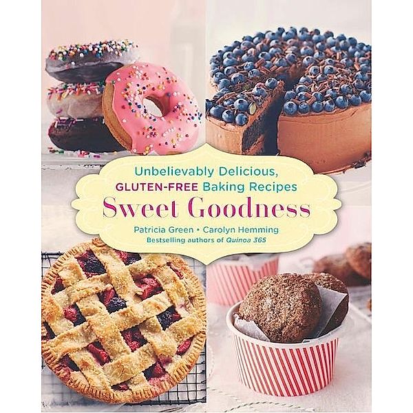 Sweet Goodness, Patricia Green, Carolyn Hemming