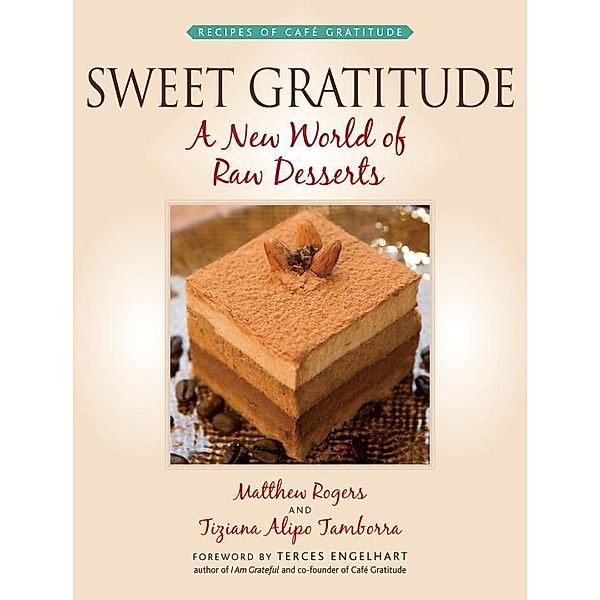 Sweet Gratitude, Matthew Rogers, Tiziana Alipo Tamborra