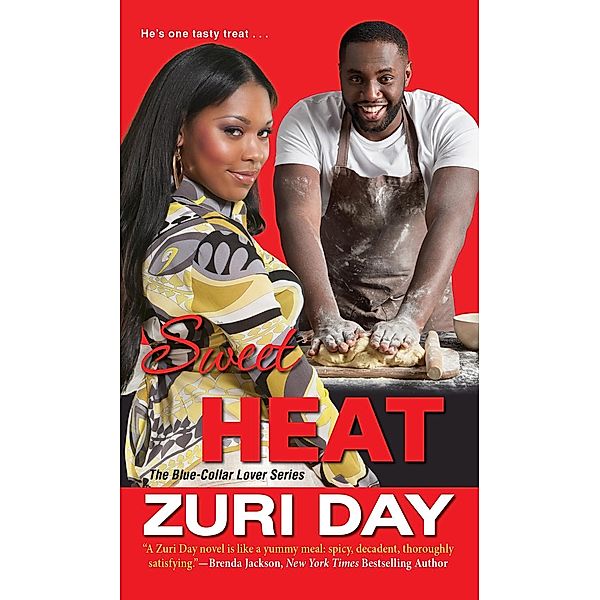 Sweet Heat / The Blue-Collar Lover Series Bd.3, Zuri Day