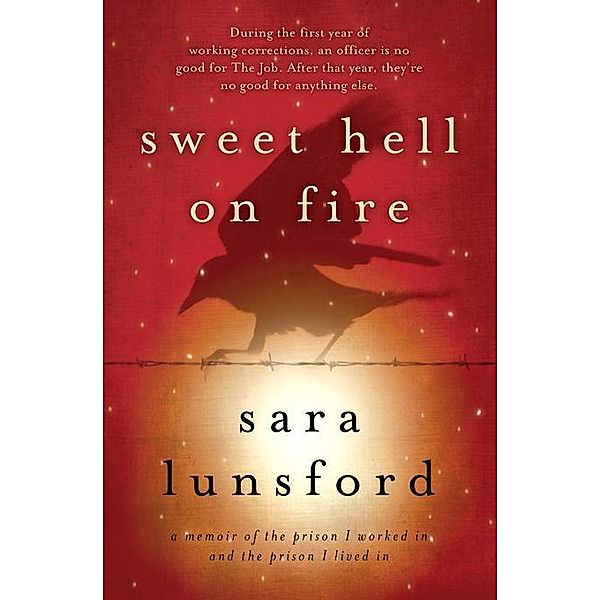 Sweet Hell on Fire, Sara Lunsford