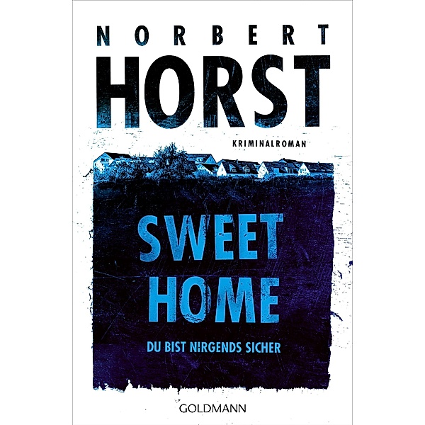 Sweet Home, Norbert Horst