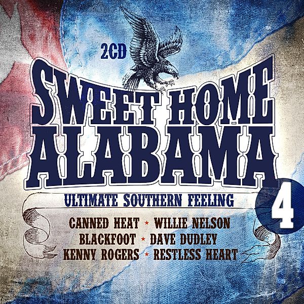 Sweet Home Alabama Vol.4-Ultimate Southern Feel, Diverse Interpreten