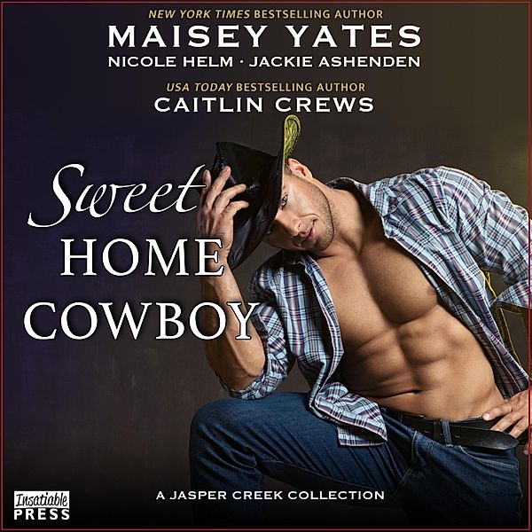 Sweet Home Cowboy, Maisey Yates, Caitlin Crews, Nicole Helm, Jackie Ashenden