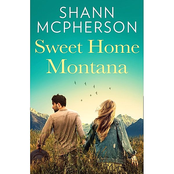 Sweet Home Montana, Shann McPherson