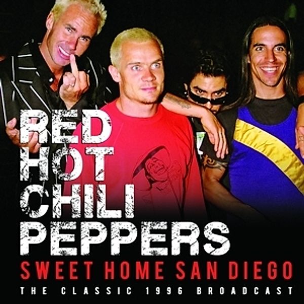 Sweet Home San Diego, Red Hot Chili Peppers