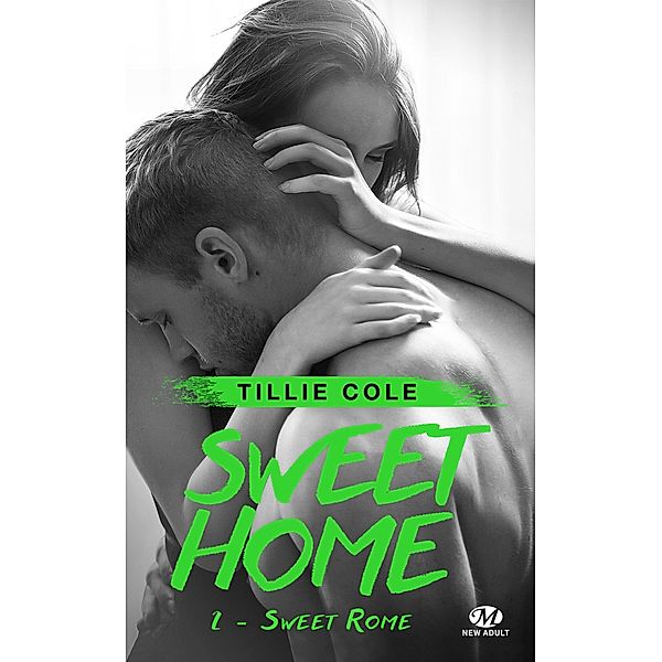 Sweet Home, T2 : Sweet Rome / Sweet Home Bd.2, Tillie Cole