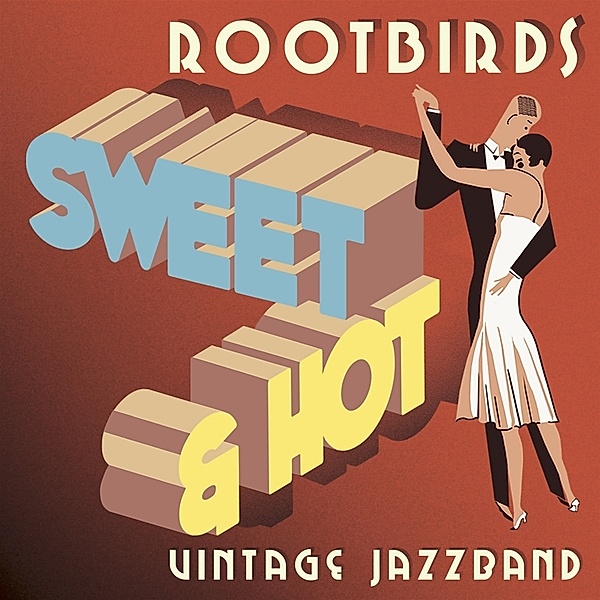 Sweet & Hot, Rootbirds