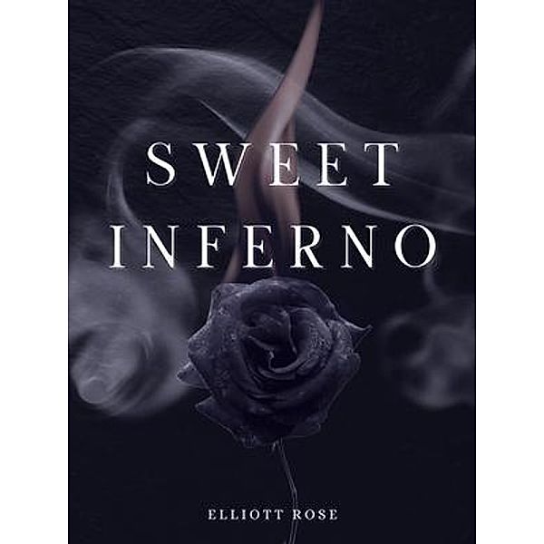 Sweet Inferno / Nocturnal Hearts Bd.1, Elliott Rose