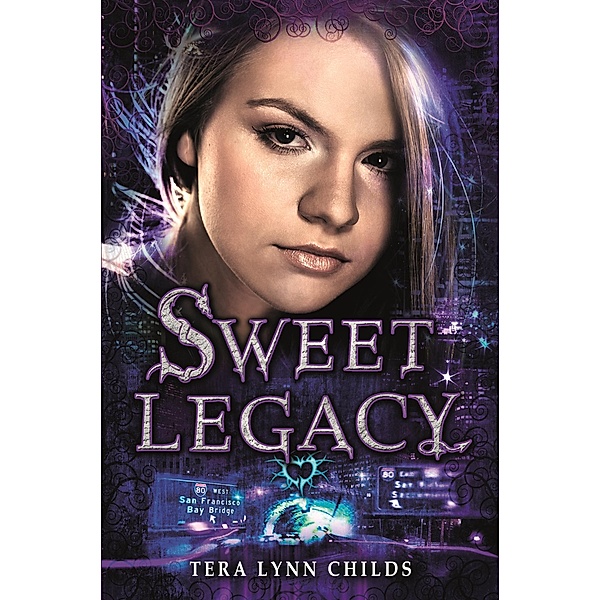 Sweet Legacy / A Sweet Venom Book, Tera Lynn Childs