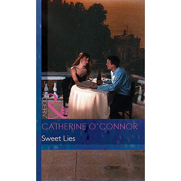 Sweet Lies (Mills & Boon Modern) / Mills & Boon Modern, Catherine O'Connor