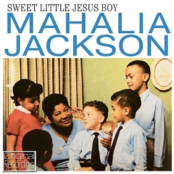 Sweet Little Jesus Boy, Mahalia Jackson