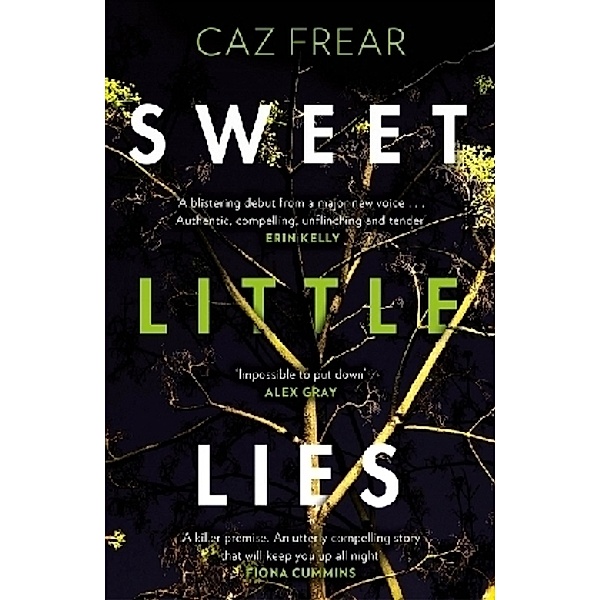 Sweet Little Lies, Caz Frear