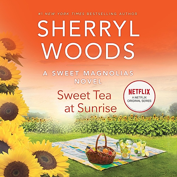 Sweet Magnolias - 6 - Sweet Tea at Sunrise, Sherryl Woods