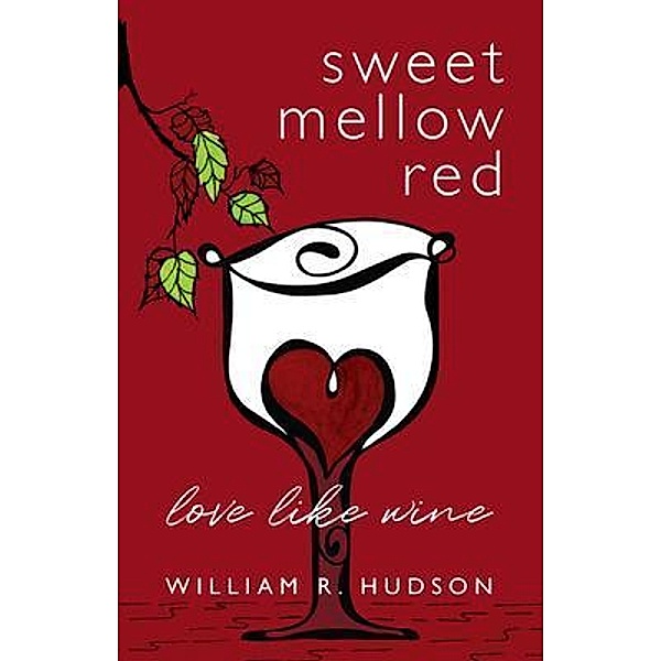 Sweet Mellow Red / horiZen Publishing, William Hudson