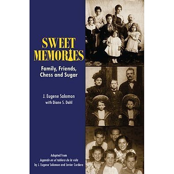 Sweet Memories, J. Eugene Salomon, Diane S. Dahl
