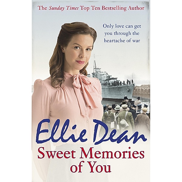 Sweet Memories of You / The Cliffehaven Series Bd.10, Ellie Dean