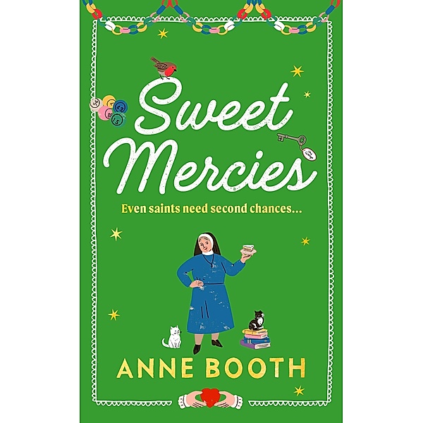Sweet Mercies, Anne Booth