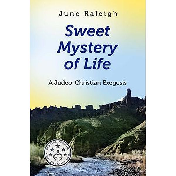 Sweet Mystery of Life, June Raleigh