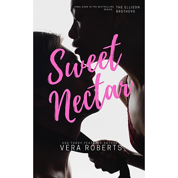 Sweet Nectar (Ellison Brothers), Vera Roberts