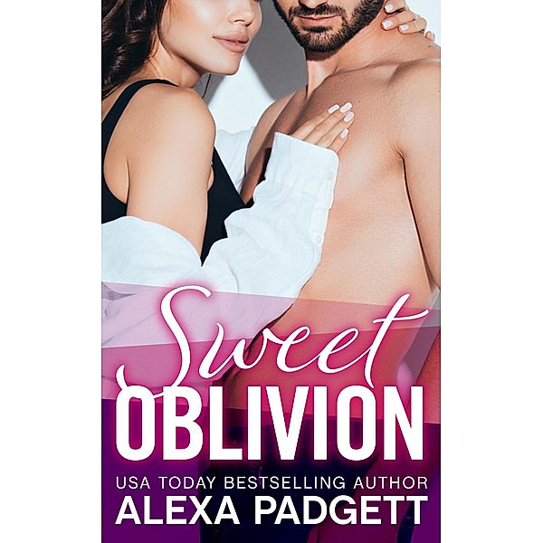 Sweet Oblivion / Oblivion, Alexa Padgett